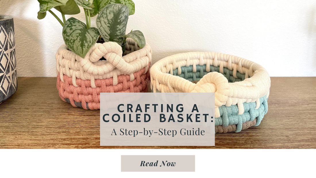 Crafting a Coiled Basket: A Step-by-Step Guide
