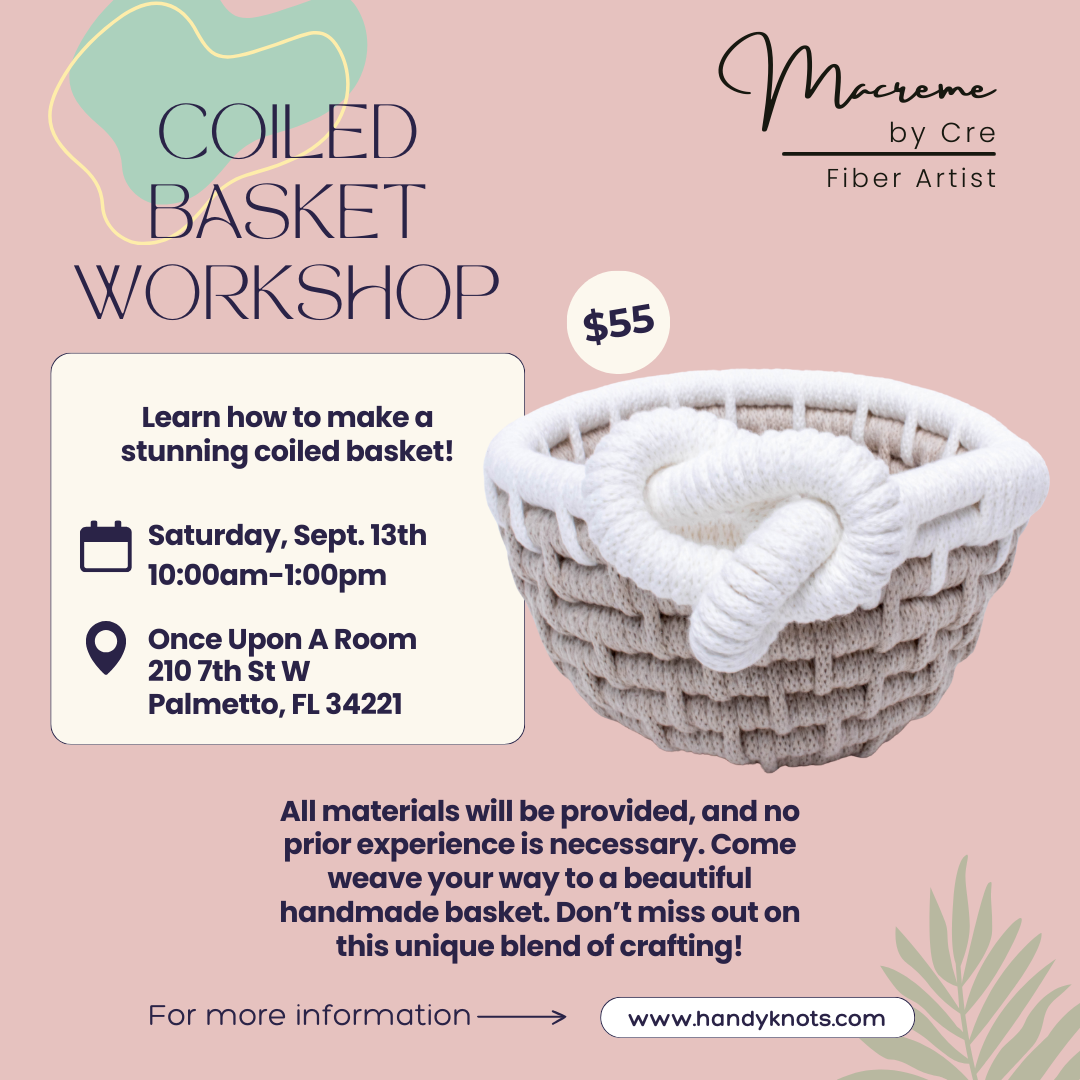 Coiled Basket Workshop at Once Upon A Room