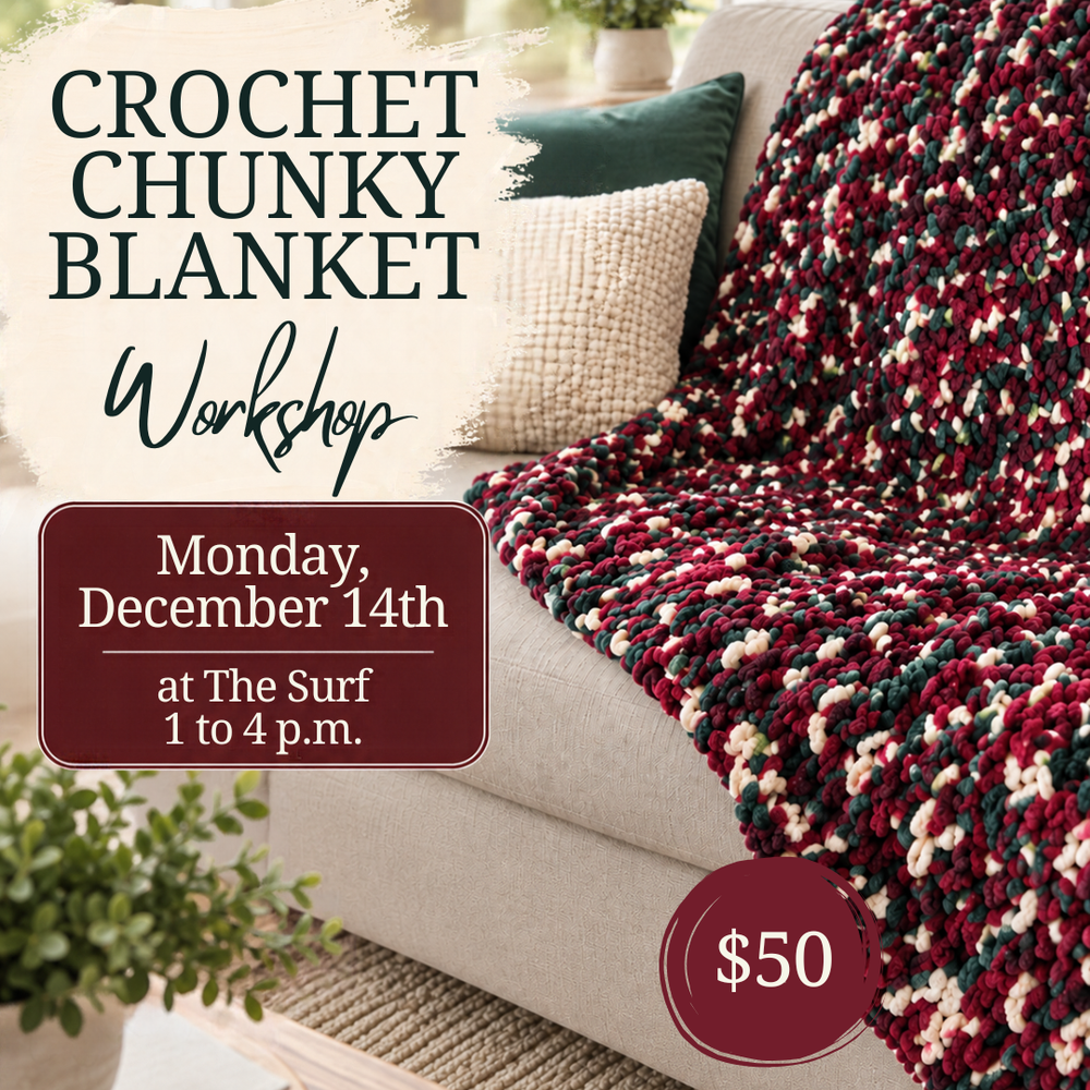 Crochet Chunky Blanket Workshop at The Surf
