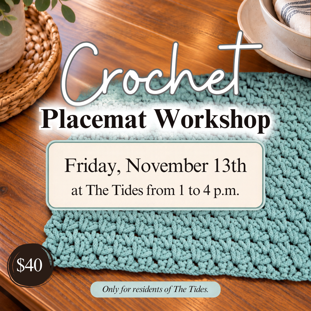 Crochet Placemat Workshop at The Tides